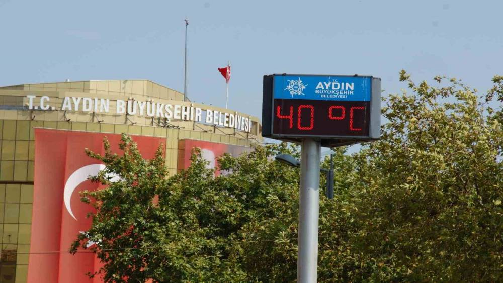 Aydın’da hava sıcaklıkları 40 dereceyi görecek
