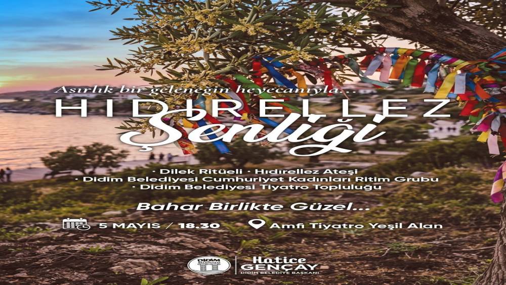 Didim Belediyesi&rsquo;nden Hıdırellez Şenliği
