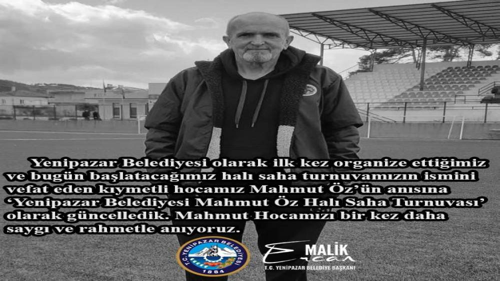 Yenipazar&rsquo;da halı saha turnuvasına Mahmut &Ouml;z&rsquo;&uuml;n ismi verildi
