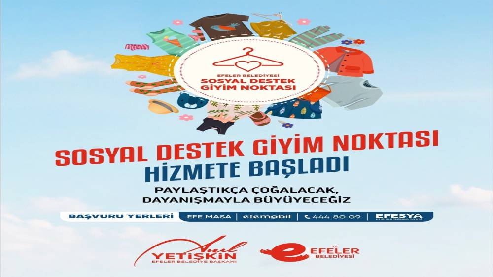 Efeler&rsquo;in Sosyal Destek Giyim Noktası hizmete başladı
