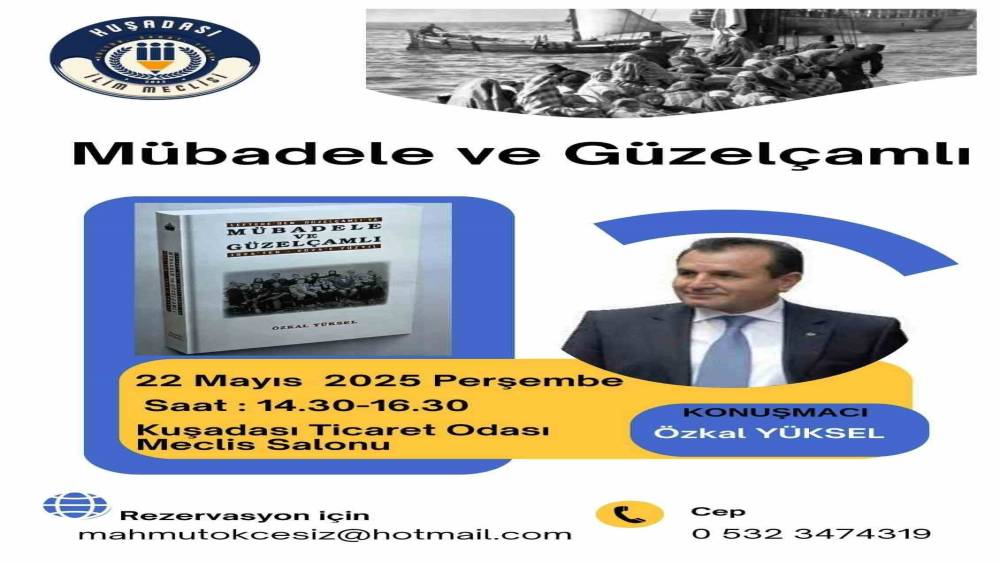 Kuşadası İlim Meclisi’nden Güzelçamlı’ya ve mübadele tarihine yolculuk
