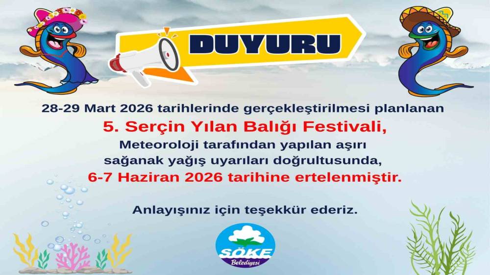 Ser&ccedil;in Yılan Balığı Festivali ertelendi

