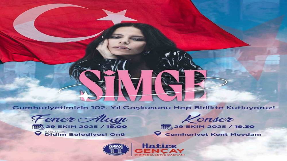 DİDİM’DE 29 EKİM CUMHURİYET BAYRAMI SİMGE KONSERİ İLE KUTLANACAK