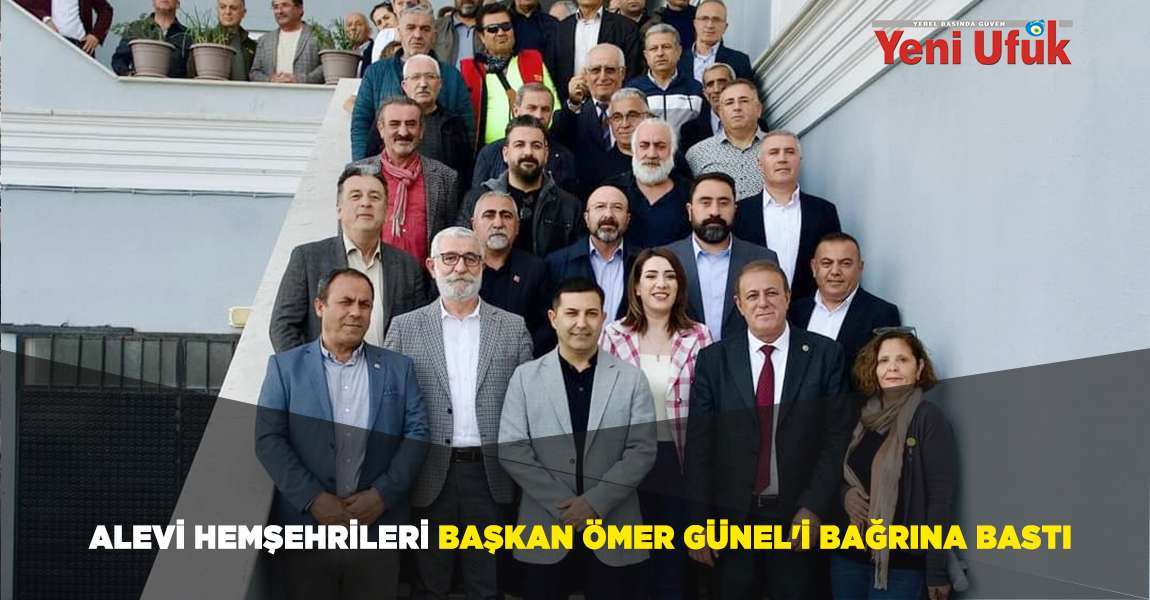 Alevi Hemşehrileri Başkan Ömer Günel'i Bağrına Bastı