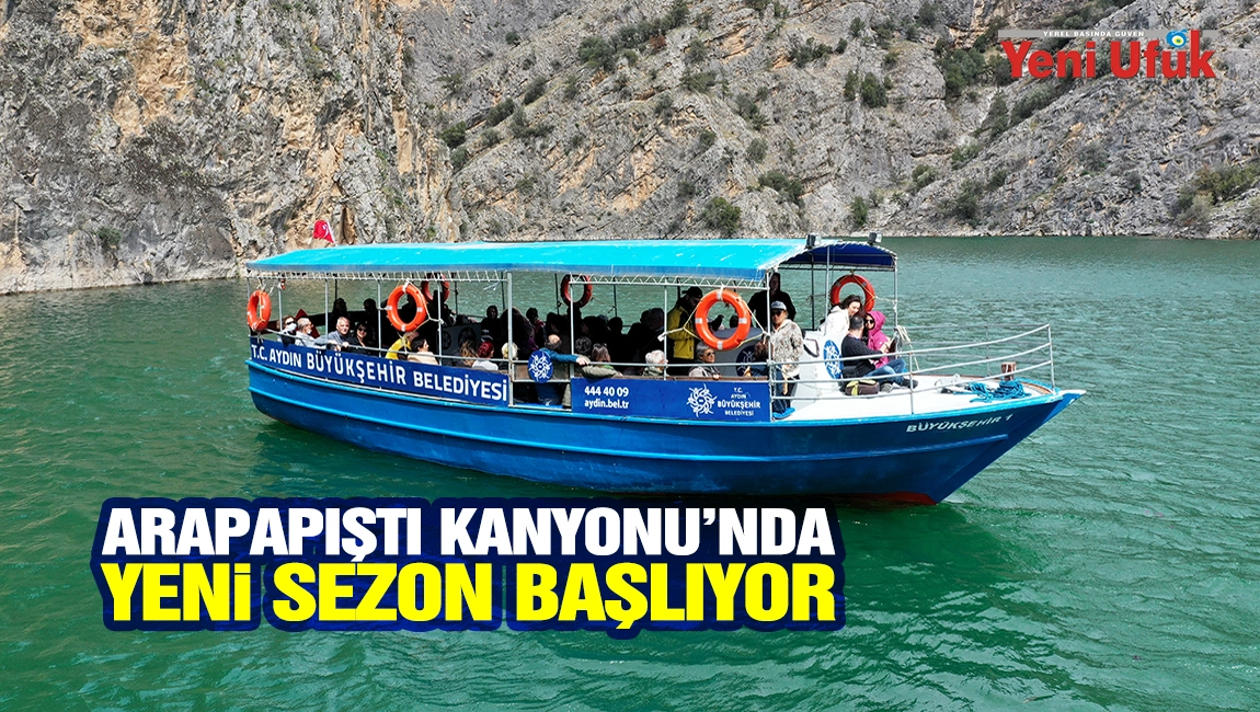 Arapapıştı Kanyonu&rsquo;nda yeni sezon başlıyor