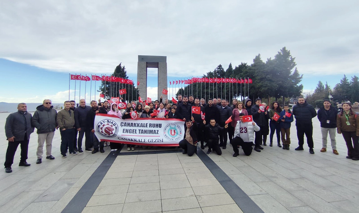 AY-SİAD’DAN ANLAMLI ZİYARET: ÇANAKKALE RUHU ENGEL TANIMADI