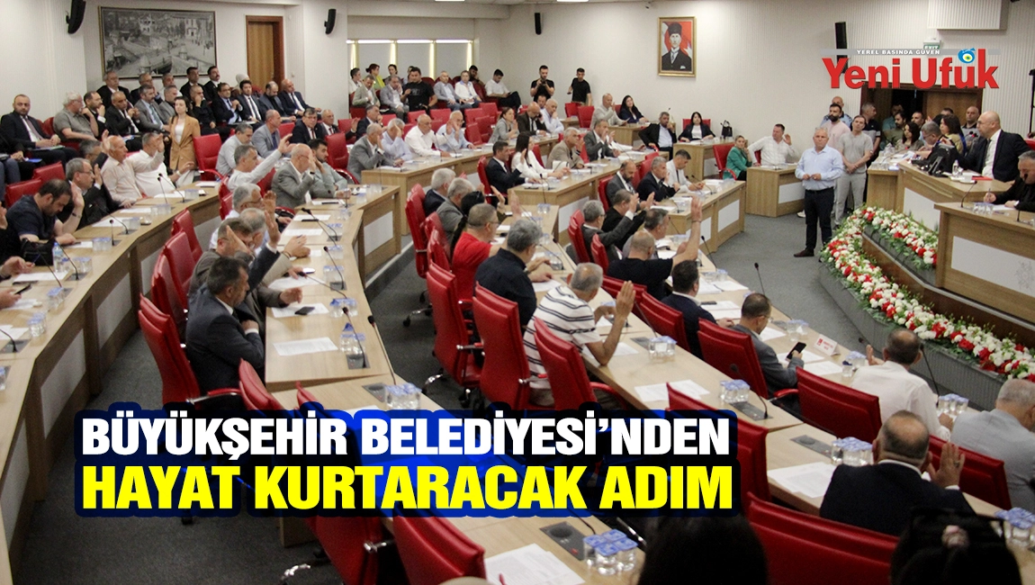 AYDIN B&Uuml;Y&Uuml;KŞEHİR BELEDİYESİ&rsquo;NDEN HAYAT KURTARACAK ADIM