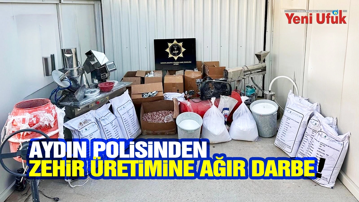 Aydın polisinden zehir &uuml;retimine ağır darbe: 271 kilo 860 gram ham madde ele ge&ccedil;irildi