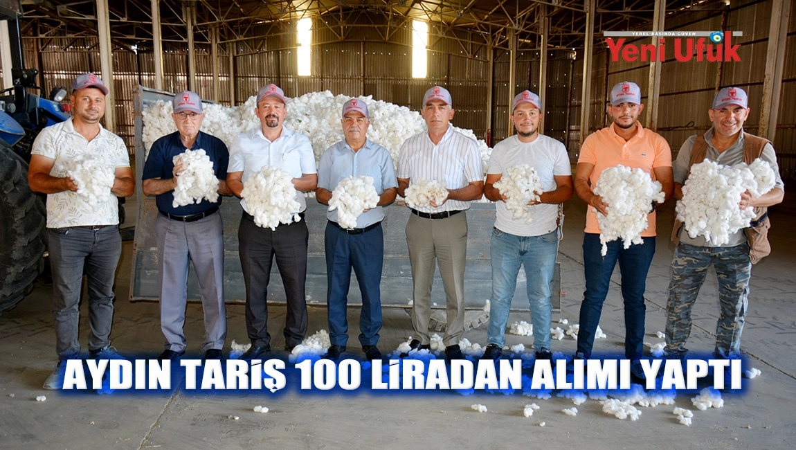 AYDIN TARİŞ 100 LİRADAN ALIMI YAPTI
