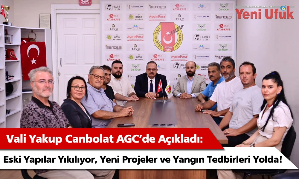 AYDIN VALİSİ CANBOLAT'TAN KRİTİK AÇIKLAMALAR