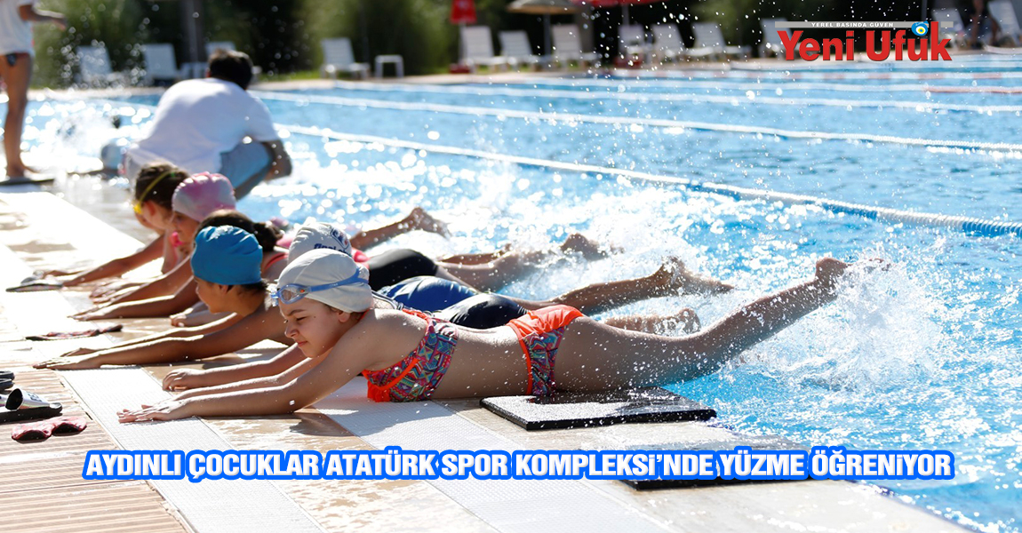 Aydınlı çocuklar Atatürk Spor Kompleksi’nde yüzme öğreniyor