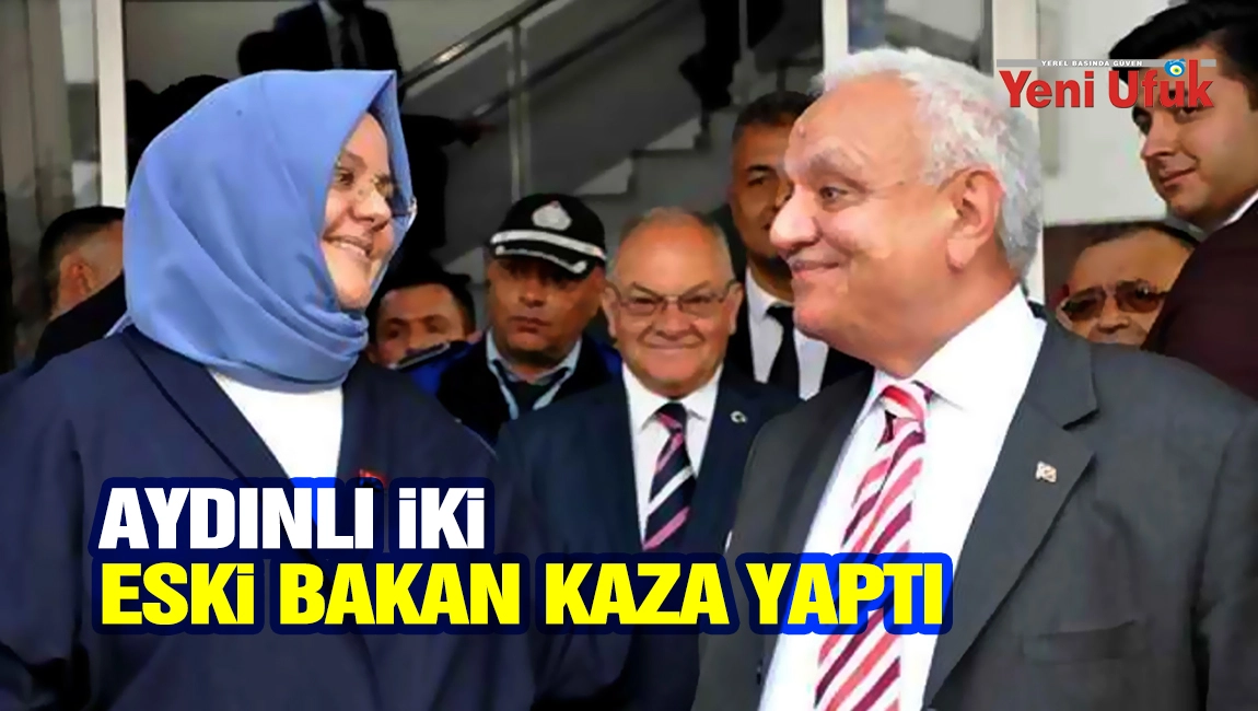 Aydınlı İki Eski Bakan Kaza Yaptı