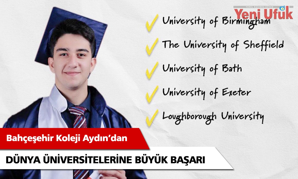 Bahçeşehir Koleji Aydın’dan Dünya Üniversitelerine Büyük Başarı