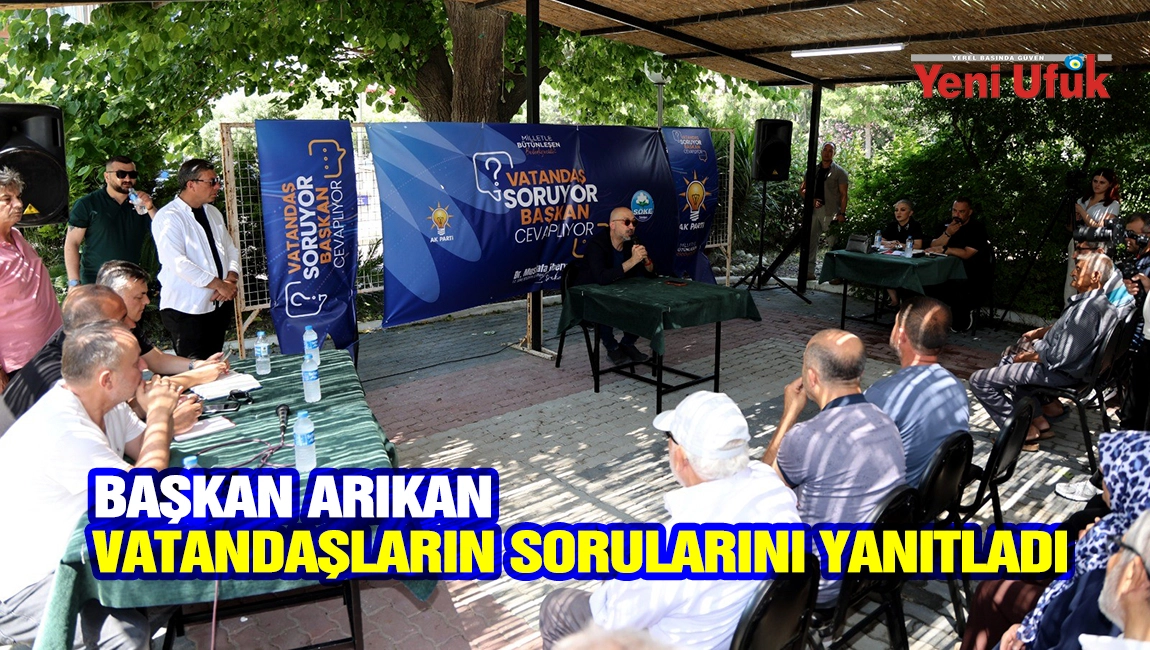 Başkan Arıkan, vatandaşların sorularını yanıtladı