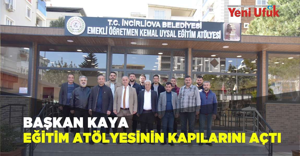 Başkan Kaya, eğitim atölyesinin kapılarını açtı