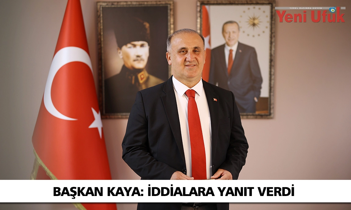 Başkan Kaya, ‘Hizmet yok’ iddialarına cevap verdi