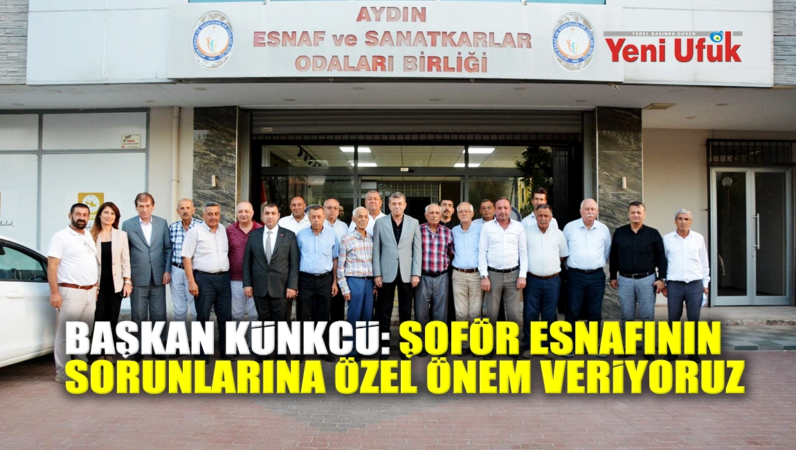 Başkan Künkcü: Şoför esnafının sorunlarına özel önem veriyoruz