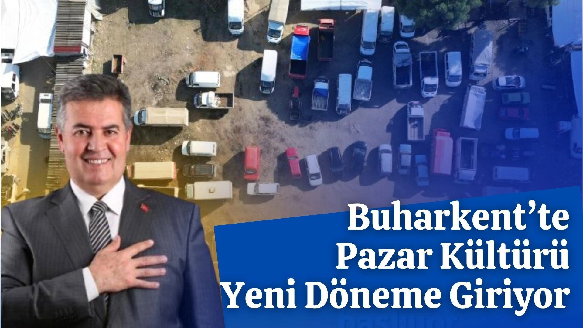 BUHARKENT'TE PAZAR KÜLTÜRÜ YENİ DÖNEME GİRİYOR
