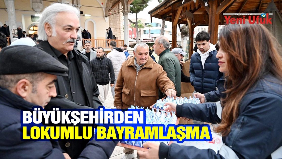 B&uuml;y&uuml;kşehirden lokumlu bayramlaşma