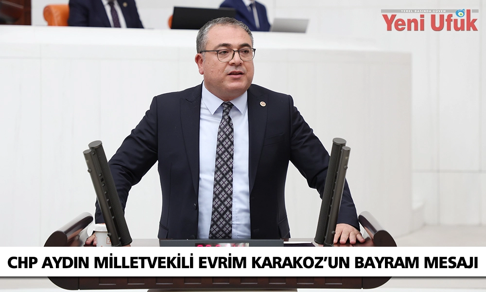 CHP Aydın Milletvekili Evrim Karakoz’un Kurban Bayramı Mesajı