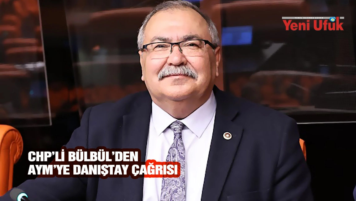 CHP&rsquo;li B&uuml;lb&uuml;l&rsquo;den AYM&rsquo;ye Danıştay &Ccedil;ağrısı