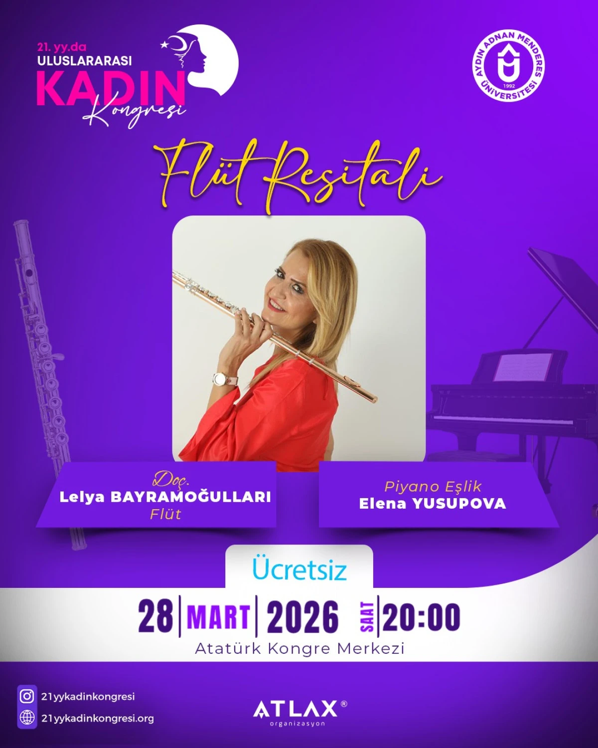 D&Uuml;NYACA &Uuml;NL&Uuml; YAN FL&Uuml;T SANAT&Ccedil;ISI LELYA BAYRAMOĞULLARI AYDIN&rsquo;DA SAHNE ALIYOR