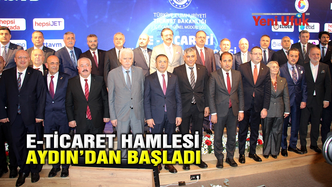 E-ticaret hamlesi Aydın&rsquo;dan başladı