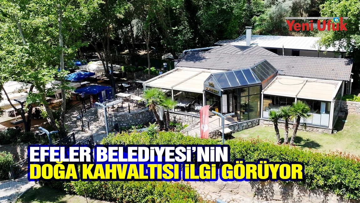 Efeler Belediyesi&rsquo;nin Doğa Kahvaltısı vatandaşlardan ilgi g&ouml;r&uuml;yor