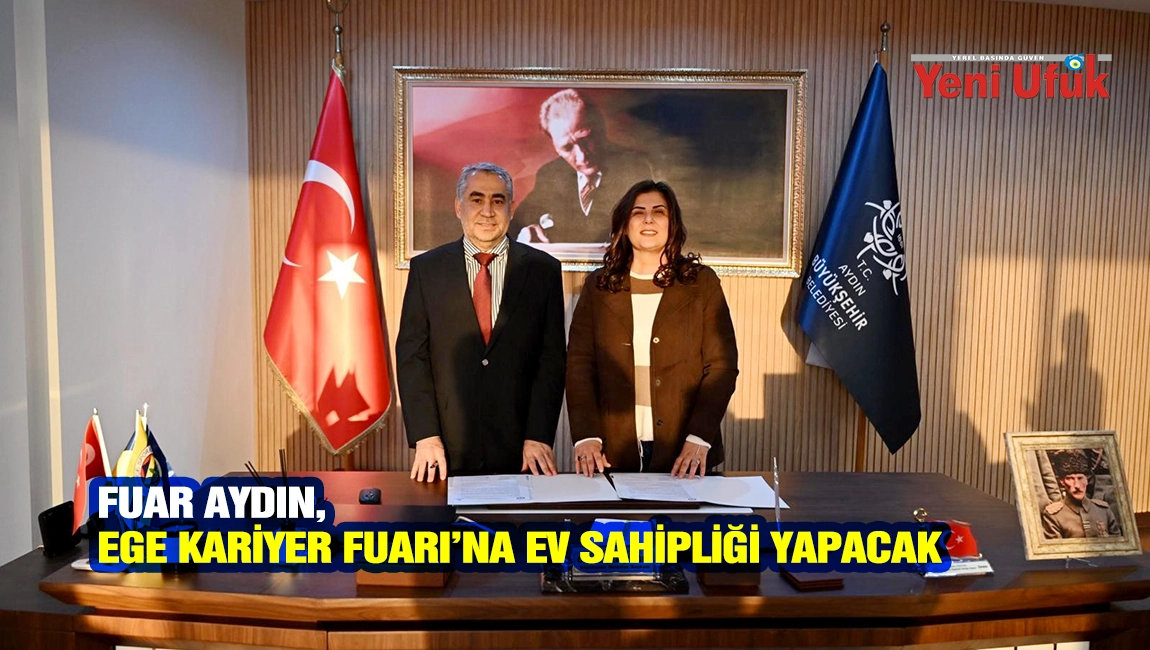 FUAR AYDIN, EGE KARİYER FUARI&rsquo;NA EV SAHİPLİĞİ YAPACAK