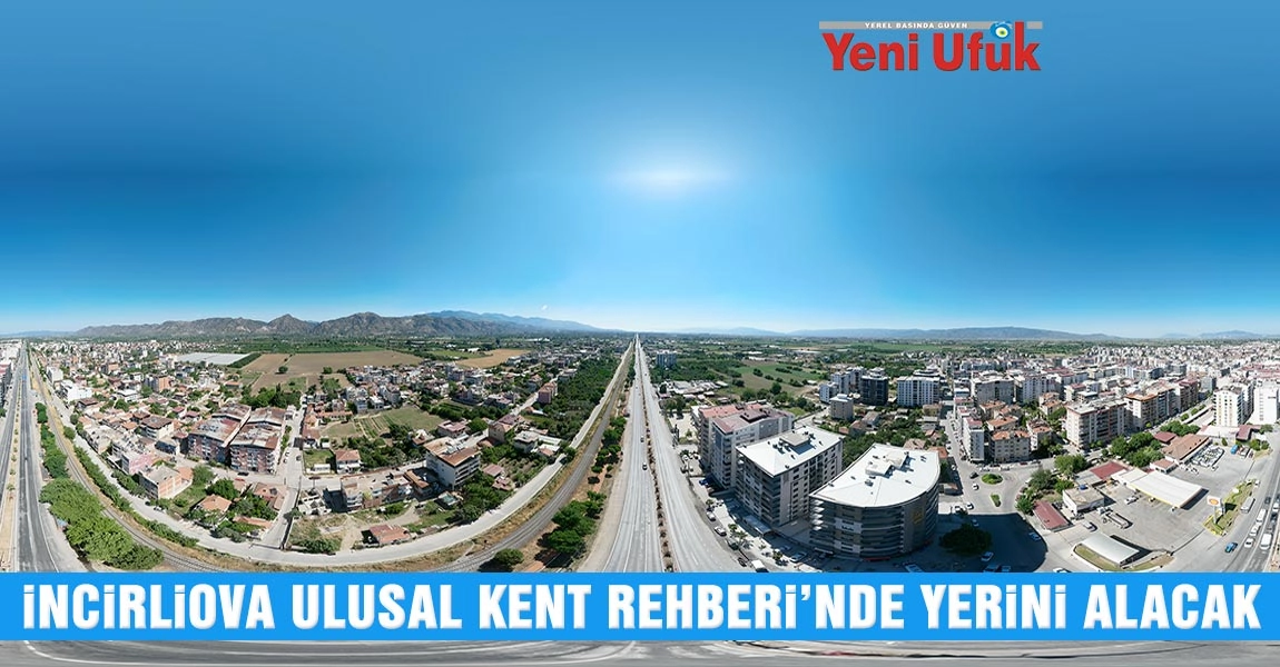 İNCİRLİOVA ULUSAL KENT REHBERİ’NDE YERİNİ ALACAK