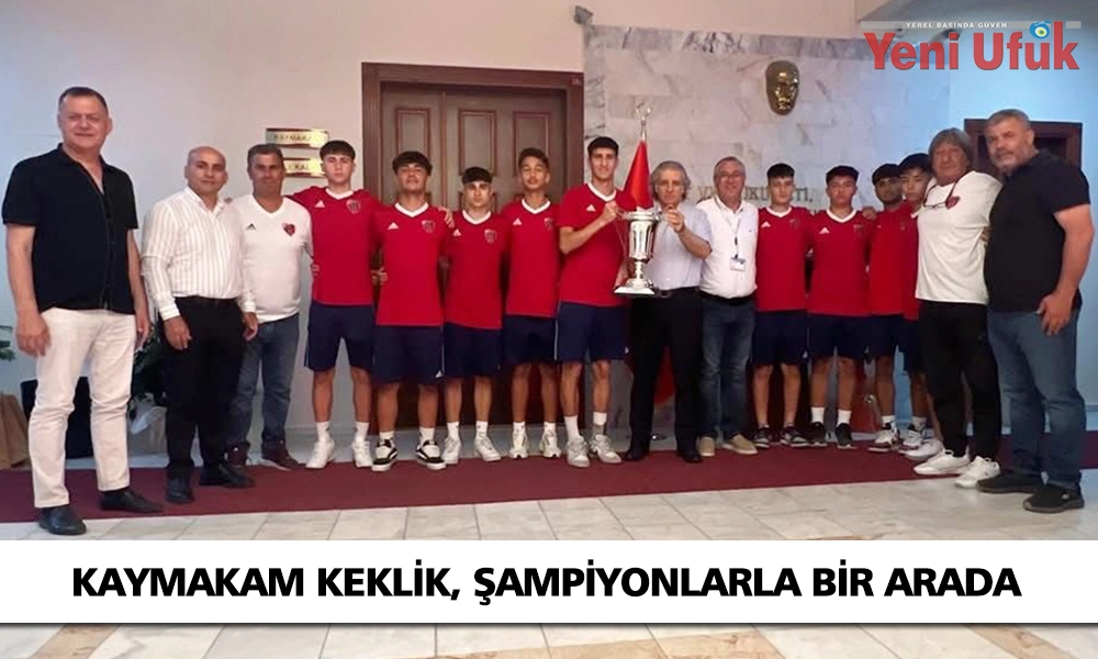 Kaymakam Keklik, şampiyonlarla bir aray geldi