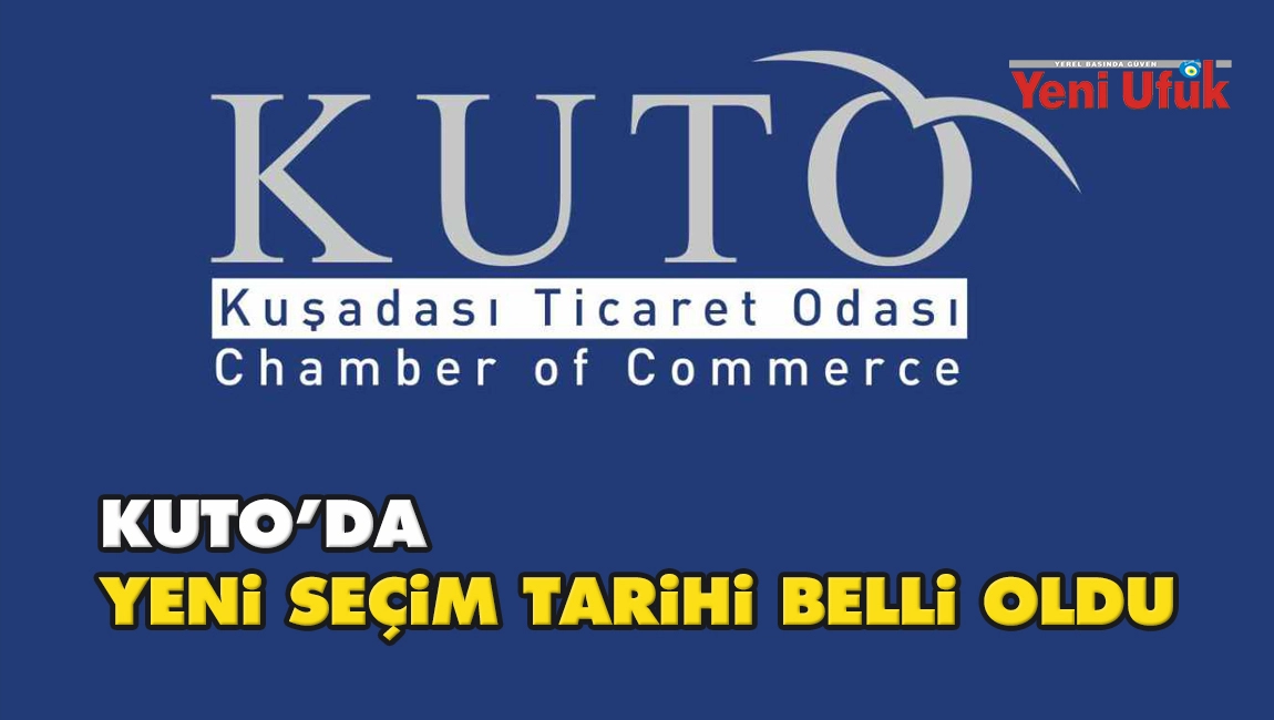 KUTO&rsquo;da yeni se&ccedil;im tarihi belli oldu
