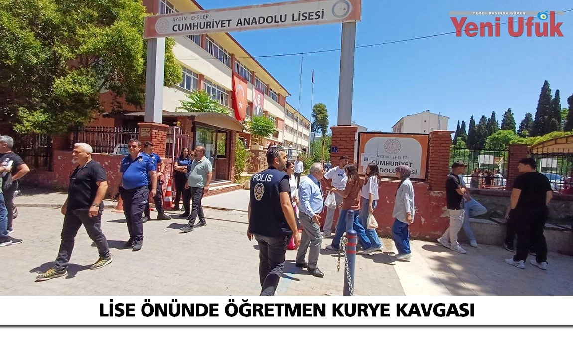 Lise önünde öğretmen ve kurye kavgası