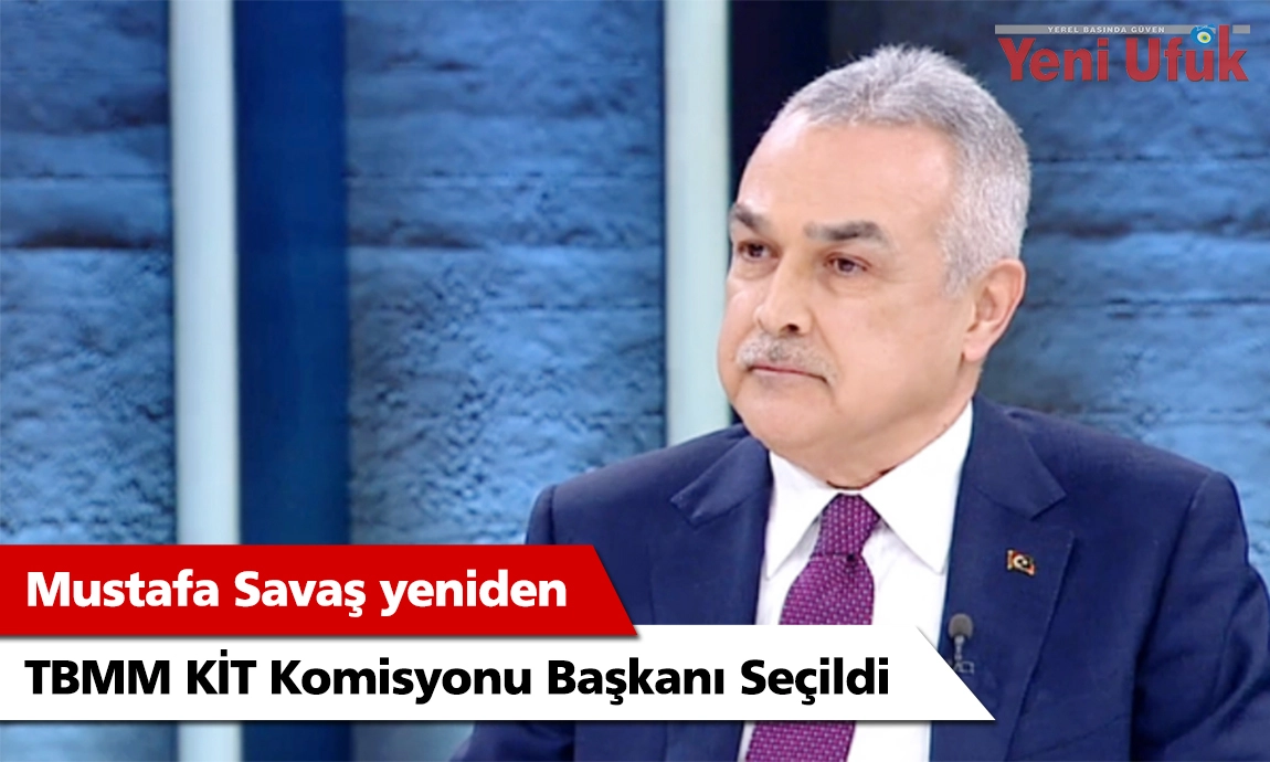 MUSTAFA SAVAŞ YENİDEN KİT KOMİSYON BAŞKANI