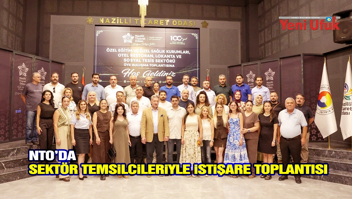 NTO&rsquo;da sekt&ouml;r temsilcileriyle istişare toplantısı