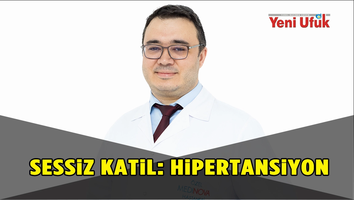 SESSİZ KATİL: HİPERTANSİYON