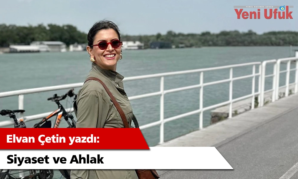SİYASET ve AHLAK