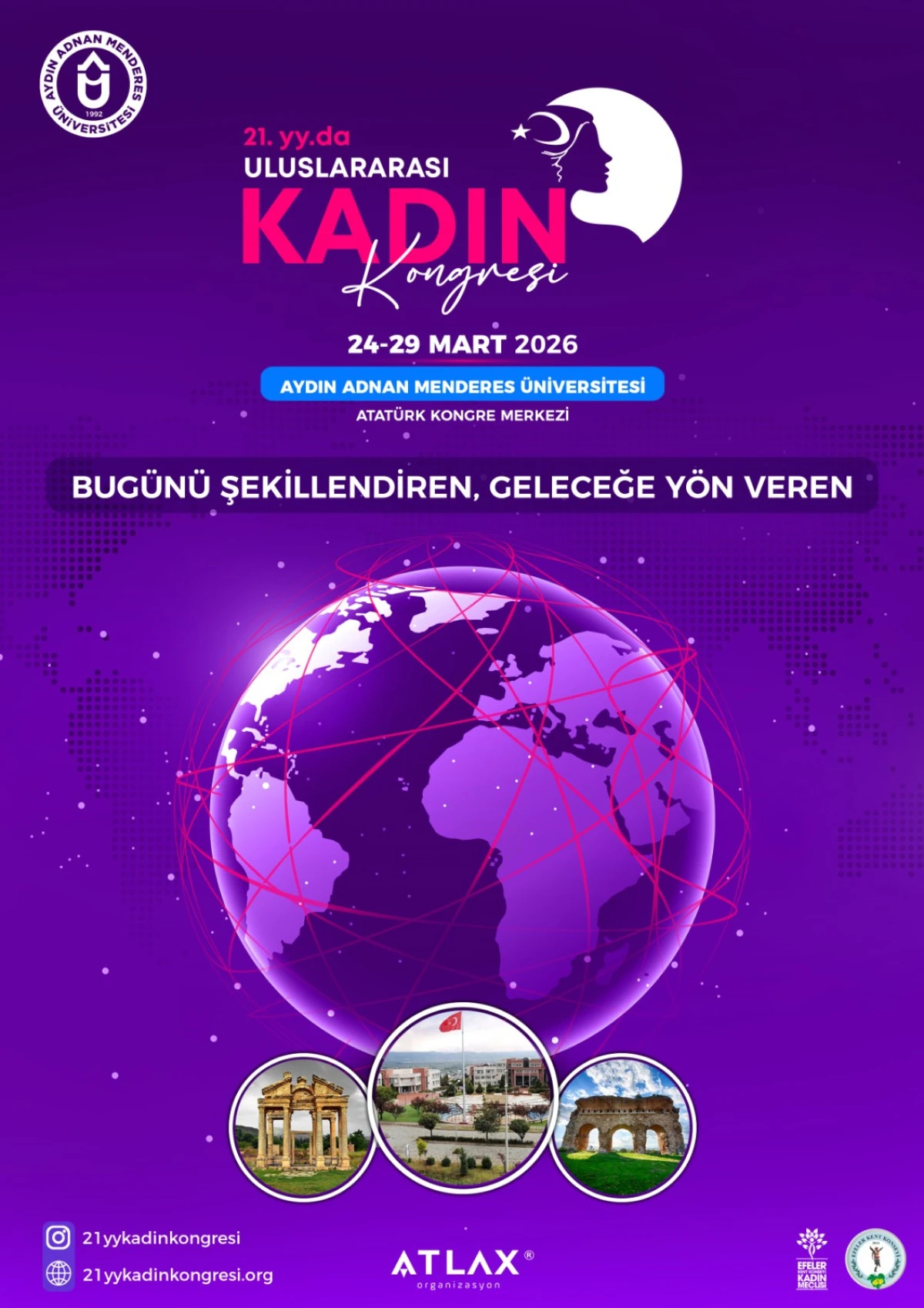 ULUSLARARASI KADIN KONGRESİ AYDIN'I K&Uuml;RESEL SAHNEYE TAŞIYOR