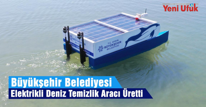 Büyükşehir Belediyesi Elektrikli Deniz Temizlik Aracı Üretti